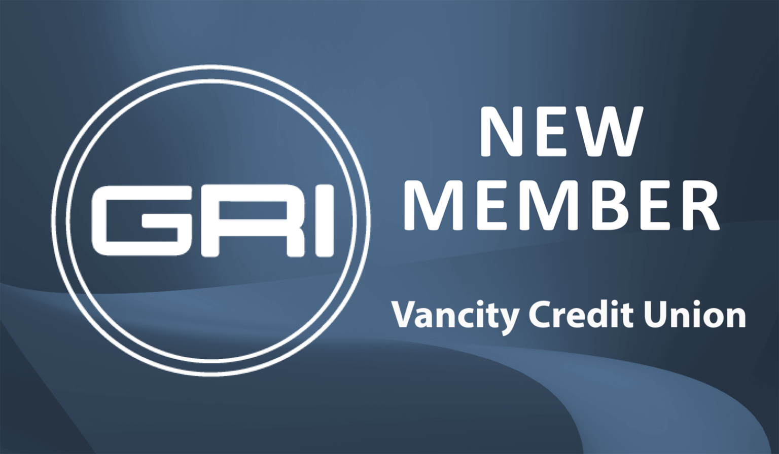 Graphic that reads GRI New Member Vancity Credit Union